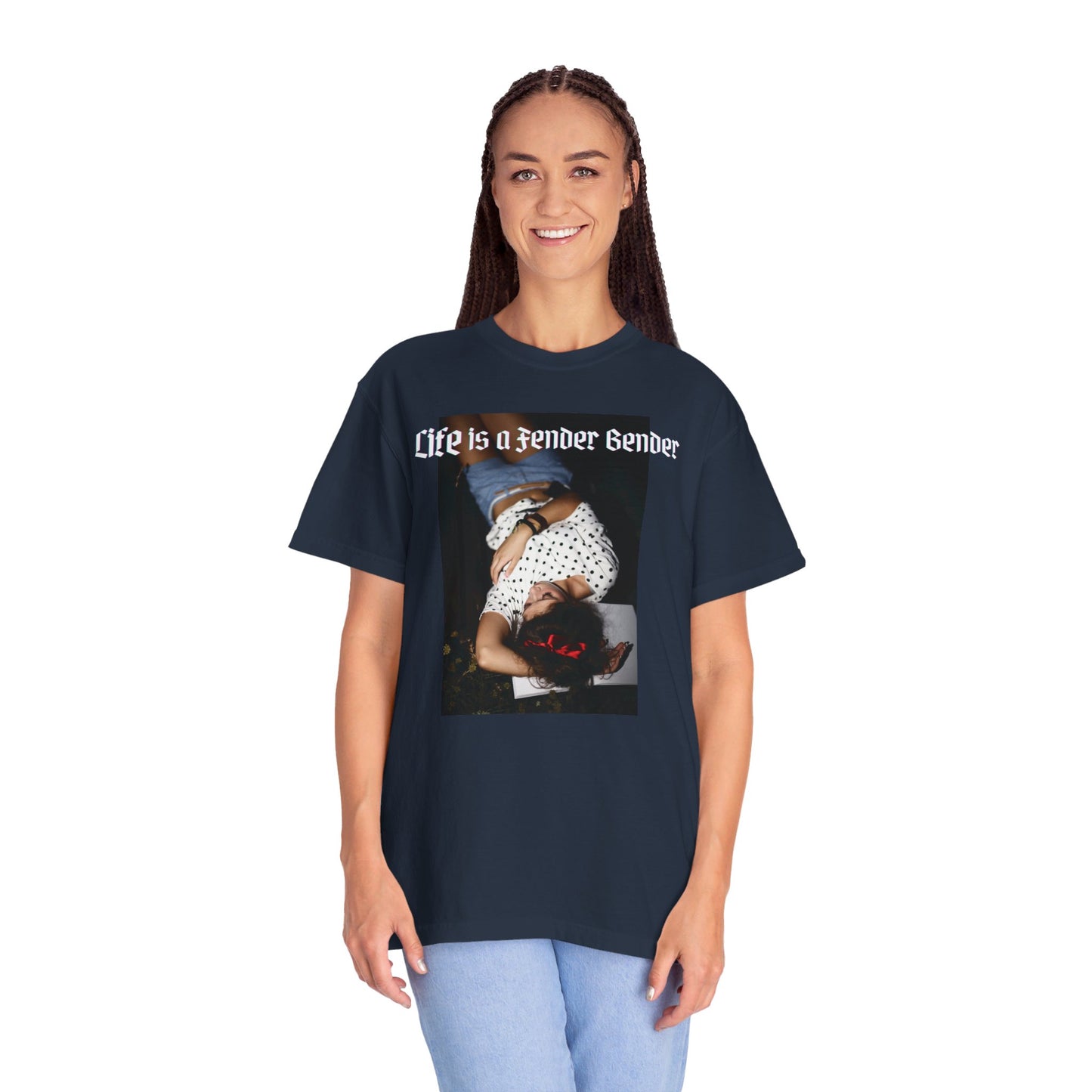 Life is a Fender Bender Unisex Garment-Dyed T-shirt