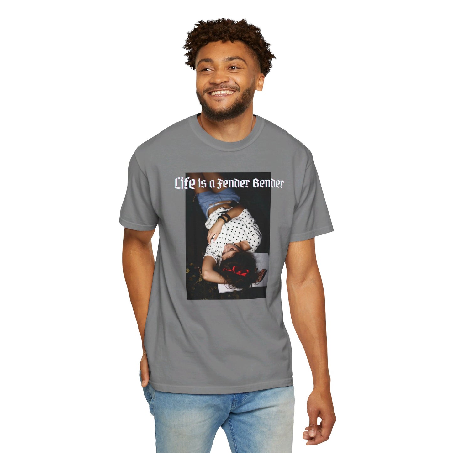 Life is a Fender Bender Unisex Garment-Dyed T-shirt