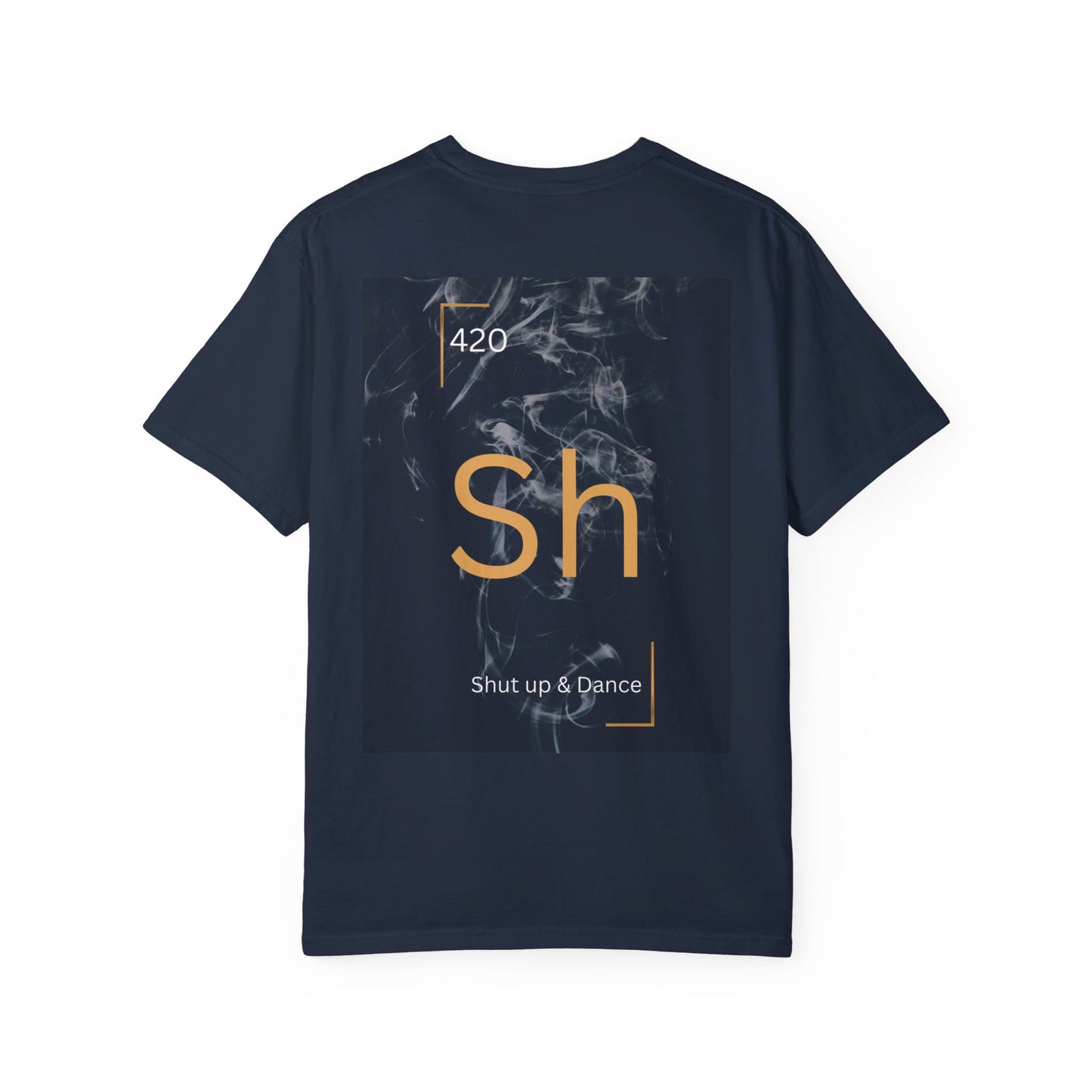 420 Shut Up & Dance T-Shirt