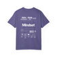 Mindset T-Shirt Garment-Dyed