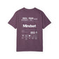 Mindset T-Shirt Garment-Dyed