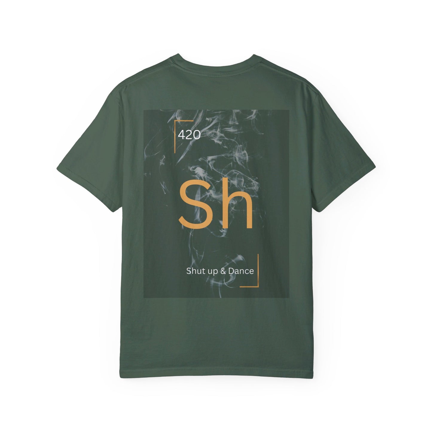 420 Shut Up & Dance T-Shirt