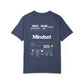 Mindset T-Shirt Garment-Dyed