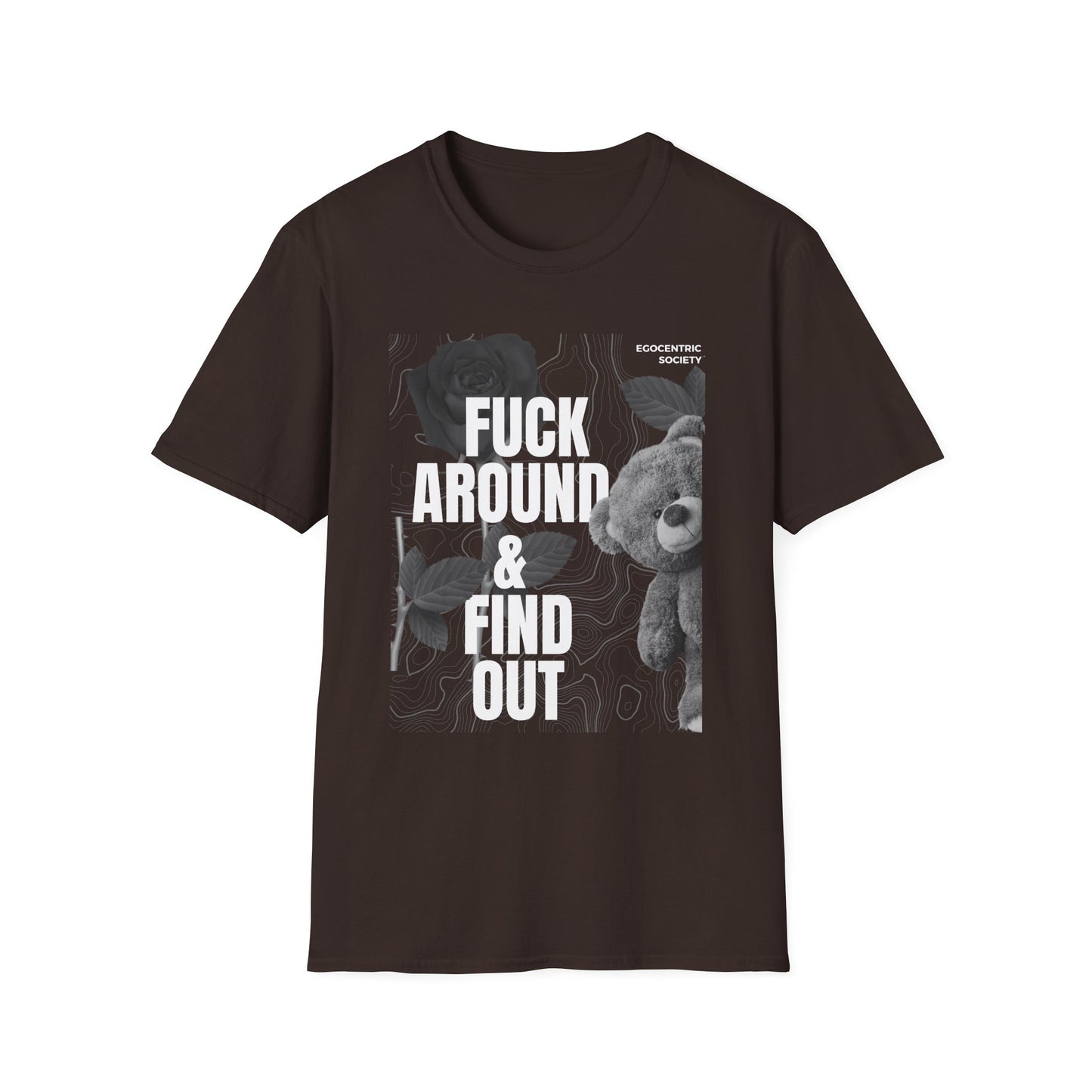"F*ck Around & Find Out" Streetwear Tee