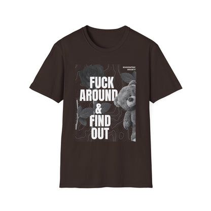 "F*ck Around & Find Out" Streetwear Tee