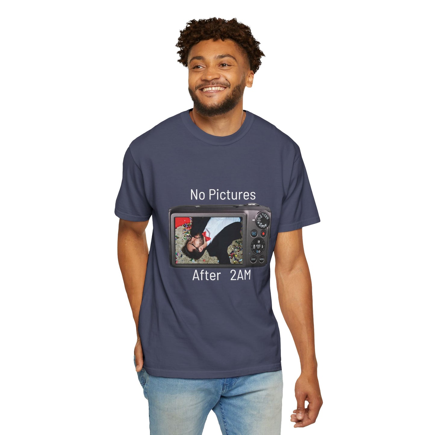No Pictures after 2Am Unisex Garment-Dyed T-shirt