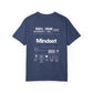 Mindset T-Shirt Garment-Dyed